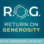 R.O.G. Return on Generosity